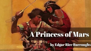 A PRINCESS OF MARS - FULL AudioBook | by Edgar Rice Burroughs