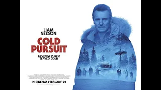 Cold Pursuit (2019) แค้นลั่นนรก / สปอยหนัง / ความรู้สึกหลังรับชม