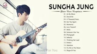SUNGHA JUNG Best Songs - Best Guitar Cover of Popular Songs 2021 - SUNGHA JUNG Cover Compilation