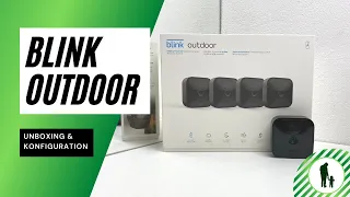 Blink Outdoor Kamera - Unboxing & Setup