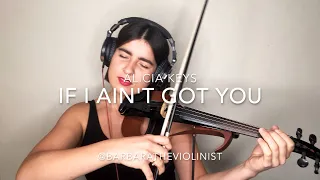 Alicia Keys - If I Ain't Got You - Violin Cover - Barbara Krajewska