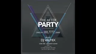 The After Party Mixtape DJ Valmix