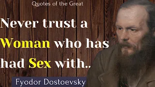 Most Powerful Quotes by Fyodor Dostoevsky on Life, Love and Relationship | Must Read