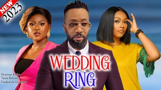 WEDDING RING (2023 Movie) - Frederick Leonard, Destiny Etiko, Tana Adelana New Latest Nigeria Movie