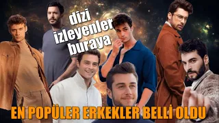 En Popüler Erkek Oyuncular Belli Oldu !! Zirvedeki Bakın Kimmiş...