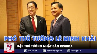 Phó Thủ tướng Lê Minh Khái gặp Thủ tướng Nhật Bản Kishida - VNews