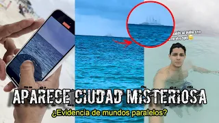 APARECE una CIUDAD MISTERIOSA en el MAR y TODOS creen que es una EVIDENCIA de MUNDOS PARALELOS