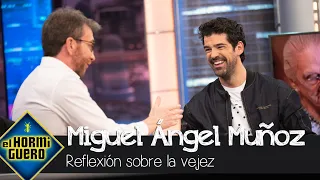 La reflexión de Miguel Ángel Muñoz sobre la vejez al destacar la actitud de la Tata - El Hormiguero