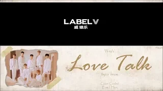 WayV (威神V) - Love Talk (English Version) [Color Coded Lyrics ENG|HUN]