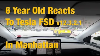 6 year old reacts to Tesla FSD v12 in Manhattan