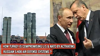 TURKEY TESTS RUSSIAN SUPPLIED S-400 AIR DEFENSE SYSTEM | PUTS U.S & NATO IN MAJOR PROBLEM !