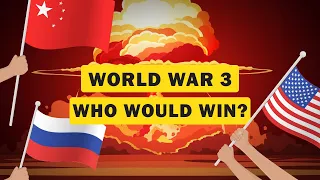 Who Would Win World War 3?