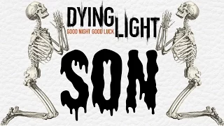 Dying Light 15. Bölüm: SON - Sınırsız Gerilim