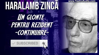 Un glonte pentru rezident  - Partea 2 - Haralamb Zinca