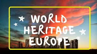 Top 11 UNESCO World Heritage Sites in Europe