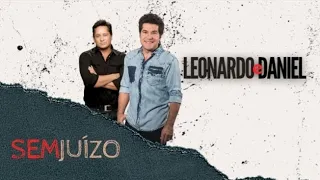 Leonardo e Daniel - Sem Juízo ( Duas Versões ) Universo Sertanejo 2023