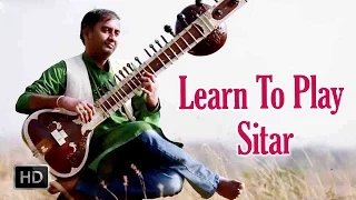 Learn to Play Sitar - Basic Lessons for Beginners - Sitar Basics - Step by Step Tutorial