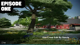 THE BEGINNING | FARMING SIMULATOR 22 | Elm Creek Edit By Stevie- Episode One