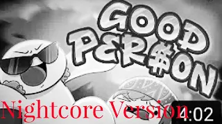 ◤Nightcore◢⇴ Good Person - Ft. Roomie (Official Music 🎵 Video) Plus Lyrics