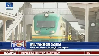 FG Plans 25-Year Strategic Masterplan For Rail Transport System Pt.2 |News@10| 27/01/18