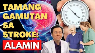 Tamang Gamutan sa Stroke: Alamin - by Doc Willie Ong