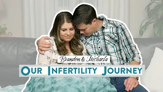 Our Infertility Journey | Brandon & Michaela Keilen