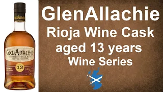 GlenAllachie Rioja Wine Cask aged 13 years Single Malt Scotch Whisky Review by WhiskyJason