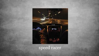 speed racer - masked wolf (slowed & reverb)