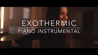 Exothermic - Faouzia Piano Instrumental