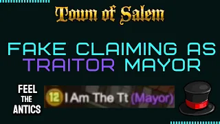 Town of Salem - Coven Town Traitor Mayor - the true power of fake claiming