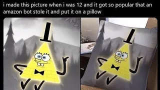 Bill Cipher Memes Part 1- Gravity Falls