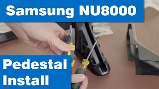 How To: Assemble And Install Samsung UN55NU8000 Stand