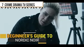 NORDIC NOIR A BEGINNER'S GUIDE(7 SHOWS)-BEYOND SUBTITLES