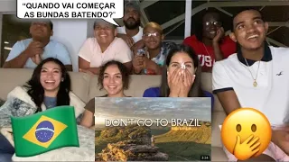 GRINGOS REAGINDO AO “DON’T GO TO BRAZIL” 😲🇧🇷