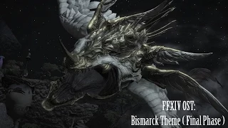 FFXIV OST Bismarck Final Phase Theme ( Woe That is Madness )