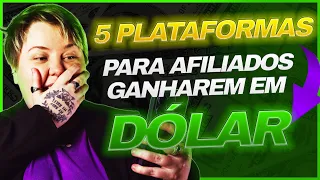 5 Plataformas GRINGAS Para Afiliados Ganharem em DÓLAR - Como Ganhar em Dólar como Afiliado [2023]