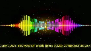 TIKTOK VIRAL 2021 HITS MASHUP Dj KRZ Remix ZUMBA