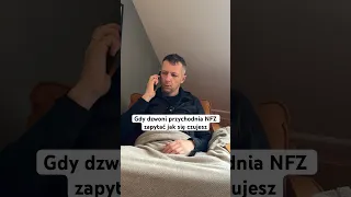 Gdy dzwoni przychodnia NFZ zapytać, jak się czujesz