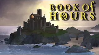 Likely My Most Anticipated Game of the Year - Book of Hours