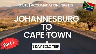 Epic 3-Day Road Trip from Johannesburg to Cape Town: Solo Adventure! Part 1 of 2