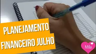 Planejamento financeiro Julho/2023 +Novidade para vocês