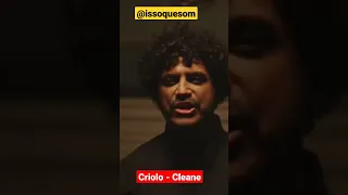 Criolo - Cleane  #musica sonzera demais ☑️