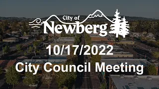 Newberg City Council Meeting - October 17, 2022