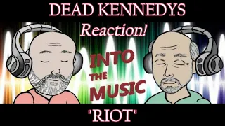 DEAD KENNEDYS – Riot | REACTION (Subscriber Request)