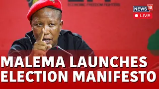 South Africa News LIVE | EFF Party Leader Julius Malema Launches Election Manifesto | News18 Live