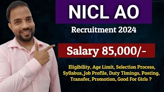 NICL AO Recruiment 2024 | Salary Rs 85,000 | Full Details