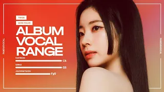 TWICE 트와이스 -『 With YOU-th 』Mini-Album Vocal Range | E♭3-F5-C6