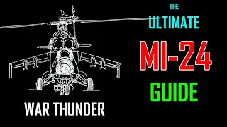 MI-24 ULTIMATE Review | War Thunder