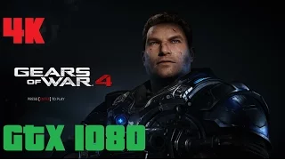 Gears Of War 4 Benchmark 4K GTX 1080 Ultra Preset