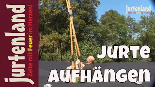 Eine Jurte aufhängen - Jurtenland